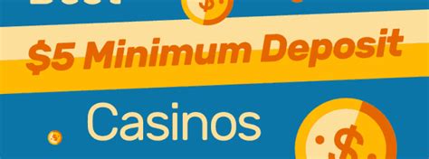 online casino minimum deposit 5.